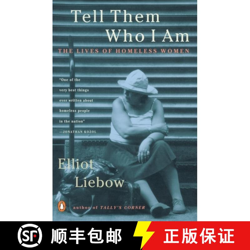 预订 Tell Them Who I Am: The Lives of Homeless Women [9780140241372]
