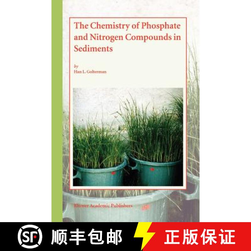【3-4周达】The Chemistry of Phosphate and Nitrogen Compounds in Sediments [9789048165476]