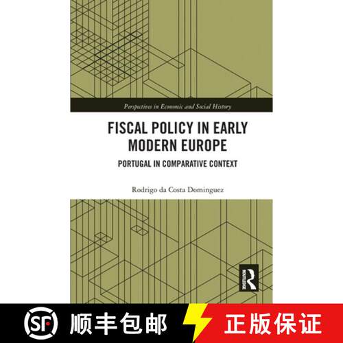 【3-4周达】Fiscal Policy in Early Modern Europe: Portugal in Comparative Context [9780367784034]