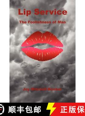 【3-4周达】Lip Service - The Foolishness of Man [9781608624331]