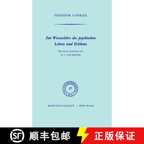 【3-4周达】Zur Wesenlehre des psychischen Lebens und Erlebens : Mit einem Geleitwort von H.L. van Breda [9789024702602]