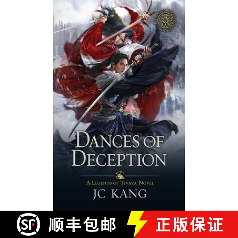 【3-4周达】Dances of Deception: A Legends of Tivara Story [9781970067101]