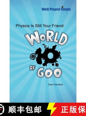 【3-4周达】Physics Is Still Your Friend: World of Goo @ 10 [9781304243768]