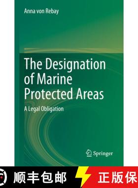 【3-4周达】The Designation of Marine Protected Areas: A Legal Obligation [9783031291777]