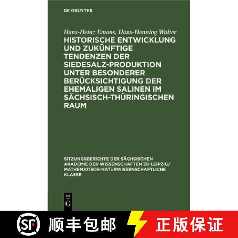 预订 Historische Entwicklung und zukunftige Tendenzen der Siedesalz-Produktion unter besonderer Beruc... [9783112583234]