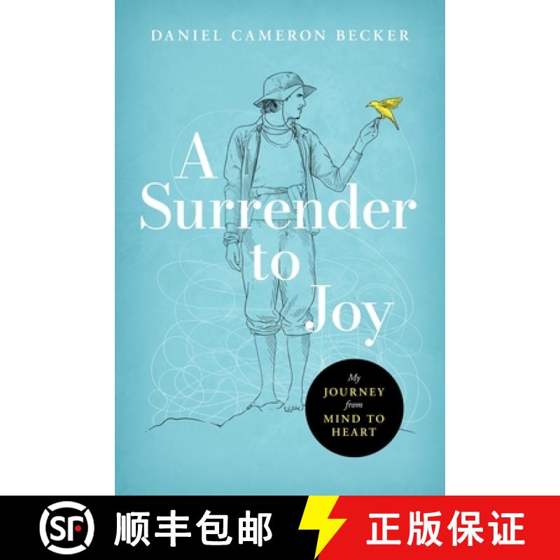 【3-4周达】A Surrender to Joy: My Journey from Mind to Heart [9781960583673]