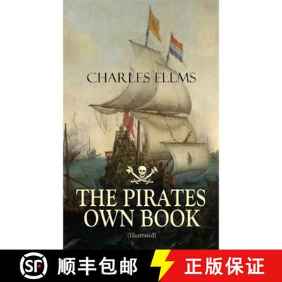 【3-4周达】THE PIRATES OWN BOOK (Illustrated): Authentic Narratives of the Most Celebrated Sea Robbers [9788027331741]