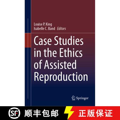 【3-4周达】精装 Case Studies in the Ethics of Assisted Reproduction [9783031412141]