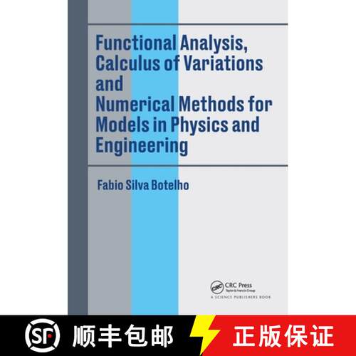 【3-4周达】Functional Analysis, Calculus of Variations and Numerical Methods for Models in Physics an... [9780367510039]
