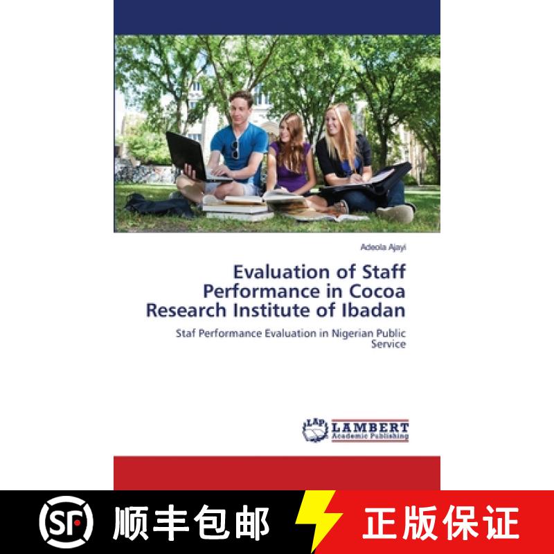 预订 Evaluation of Staff Performance in Cocoa Research Institute of Ibadan [9783659221828]