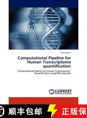 预订 Computational Pipeline for Human Transcriptome quantification [9783847340539]