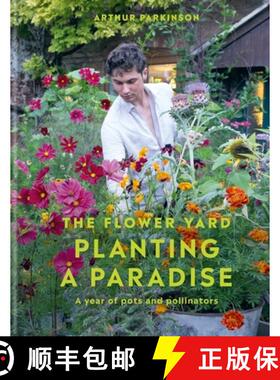 【3-4周达】精装 Planting a Paradise : A year of pots and pollinators  THE SUNDAY TIMES bestselling ... [9781914239670]