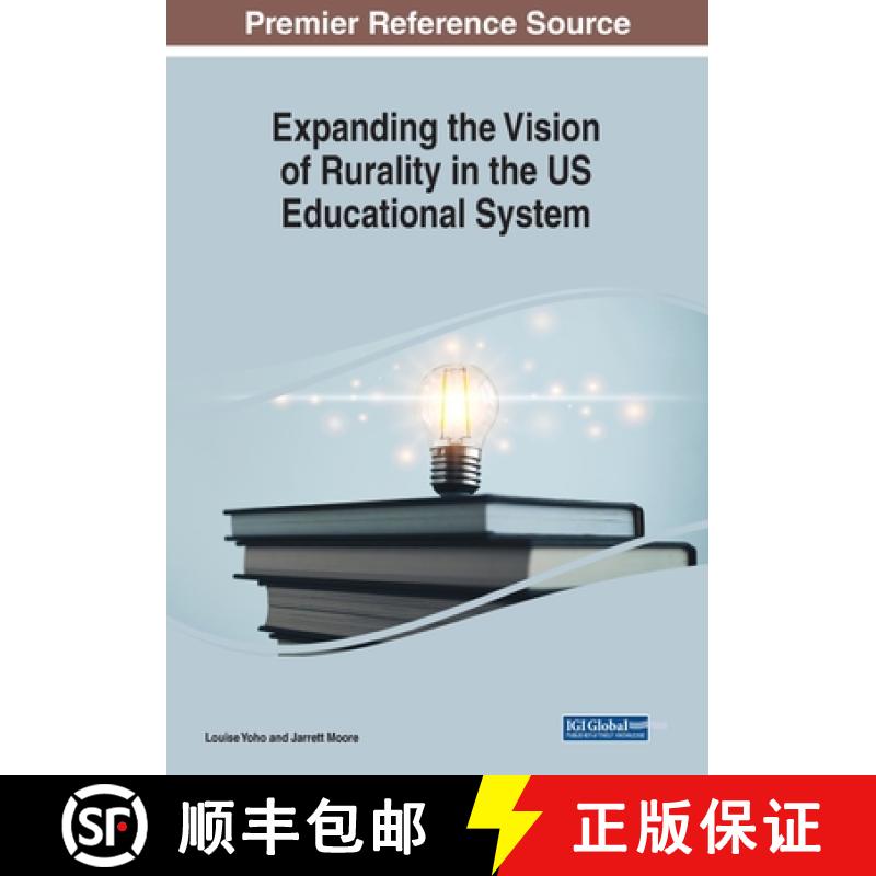 【2-3周达】Expanding the Vision of Rurality in the US Educational System [9781668474419]