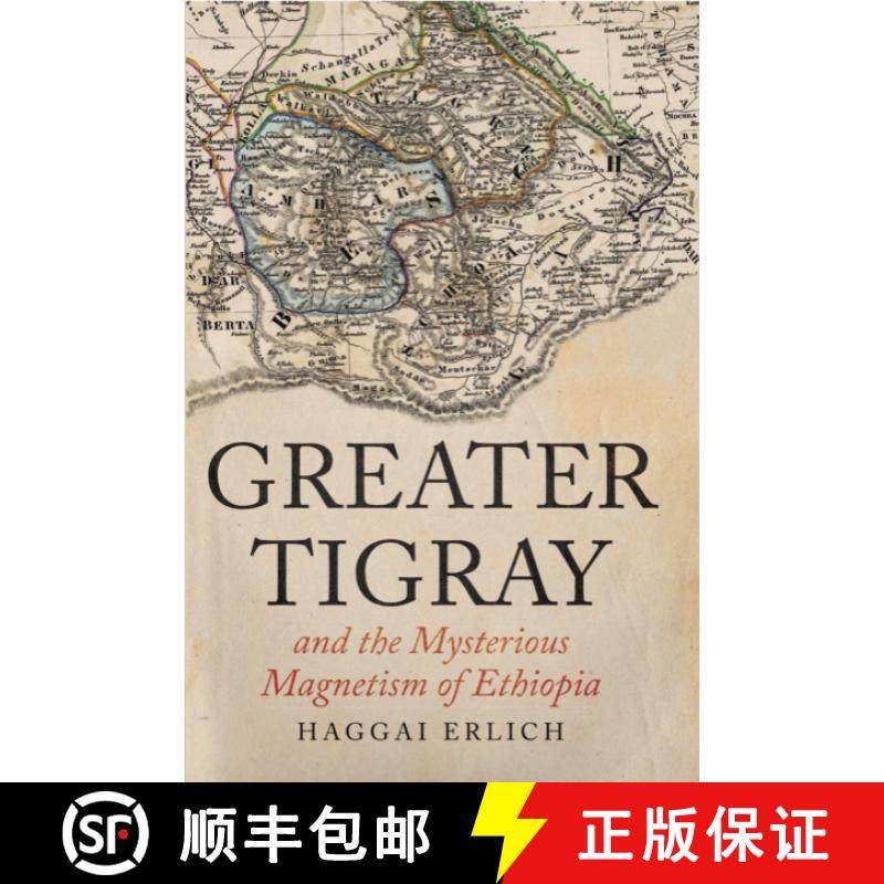 【3-4周达】Greater Tigray and the Mysterious Magnetism of Ethiopia [9781805261643]
