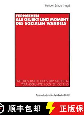 【3-4周达】Fernsehen als Objekt und Moment des sozialen Wandels : Faktoren und Folgen der aktuellen V... [9783531128399]