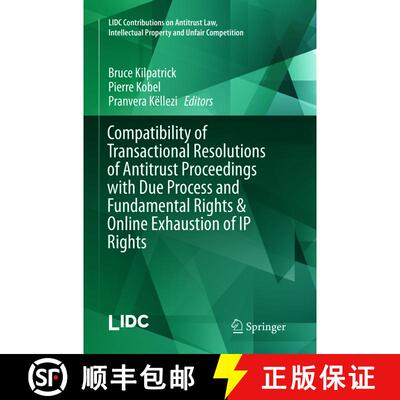 【3-4周达】Compatibility of Transactional Resolutions of Antitrust Proceedings with Due Process and F... [9783319800837]