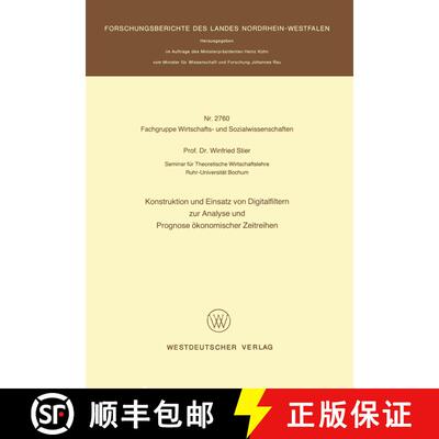 【3-4周达】Konstruktion und Einsatz von Digitalfiltern zur Analyse und Prognose ökonomischer Zeitreihen [9783531027609]