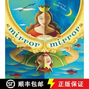 【3-4周达】Mirror Mirror: A Book of Reverso Poems [9780525479017]