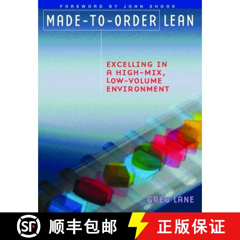 【3-4周达】Made-To-Order Lean: Excelling in a High-Mix, Low-Volume Environment [9781138471030]