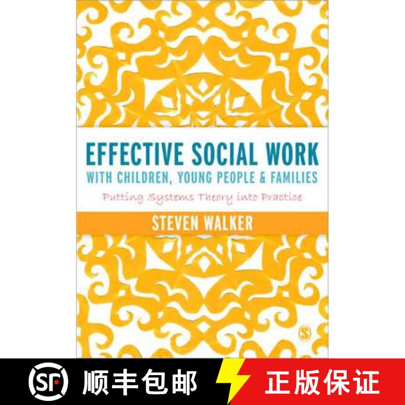 【3-4周达】Effective Social Work with Children, Young People and Families: Putting Systems Theory int... [9781446252253]