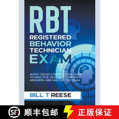 【3-4周达】RBT Registered Behavior Technician Exam Audio Crash Course Study Guide to Practice Test Qu... [9798215744420]