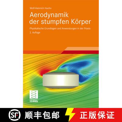 【3-4周达】精装 Aerodynamik der stumpfen Körper: Physikalische Grundlagen und Anwendungen in der Pra... [9783834814623]