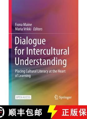 【3-4周达】Dialogue for Intercultural Understanding : Placing Cultural Literacy at the Heart of Learning [9783030717803]
