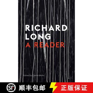 【3-4周达】Stones, Clouds, Miles: A Richard Long Reader: A Richard Long Reader [9781909932302]