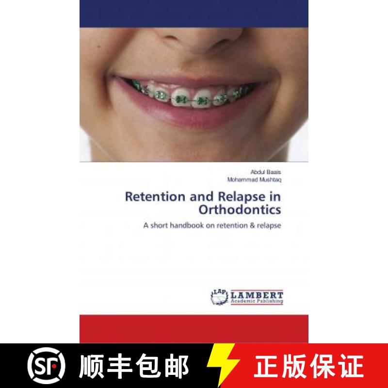 预订 Retention and Relapse in Orthodontics [9786139947744]
