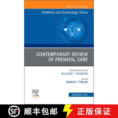 【3-4周达】Contemporary Review of Prenatal Care, an Issue of Obstetrics and Gynecology Clinics: Volum... [9780443129537]