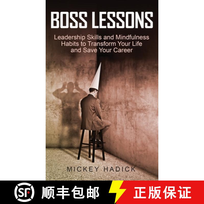 【3-4周达】Boss Lessons: Leadership Skills and Mindfulness Habits to Transform Your Life and Save You... [9781956533149]