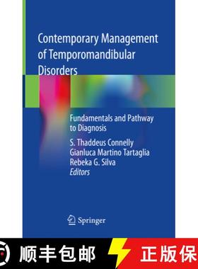 【3-4周达】Contemporary Management of Temporomandibular Disorders: Fundamentals and Pathway to Diagnosis [9783319999142]