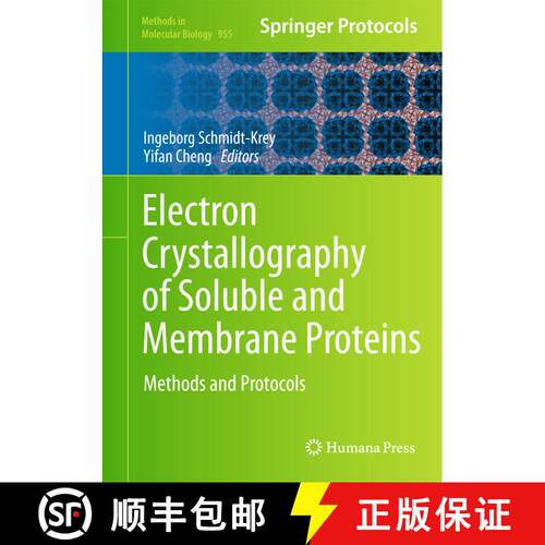 【3-4周达】精装 Electron Crystallography of Soluble and Membrane Proteins : Methods and Protocols [9781627031752]