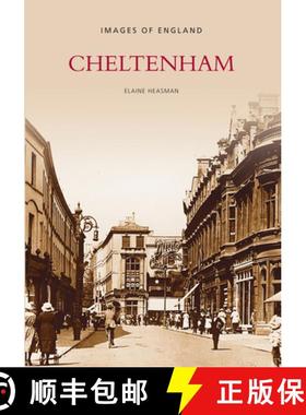【3-4周达】Cheltenham: Images of England [9780752411453]