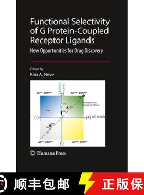 预订 Functional Selectivity of G Protein-Coupled Receptor Ligands: New Opportunities for Drug Discovery [9781603273343]