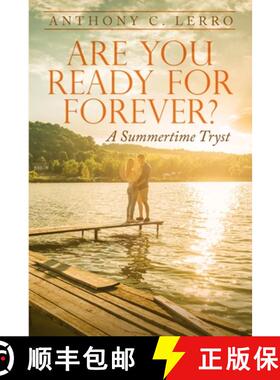 【3-4周达】Are You Ready for Forever?: A Summertime Tryst [9781304425652]
