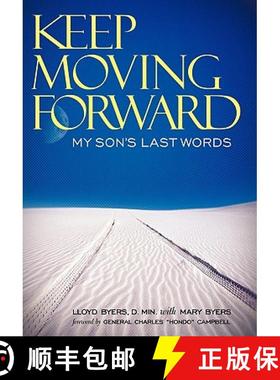 【3-4周达】Keep Moving Forward: My Son's Last Words [9781449716301]