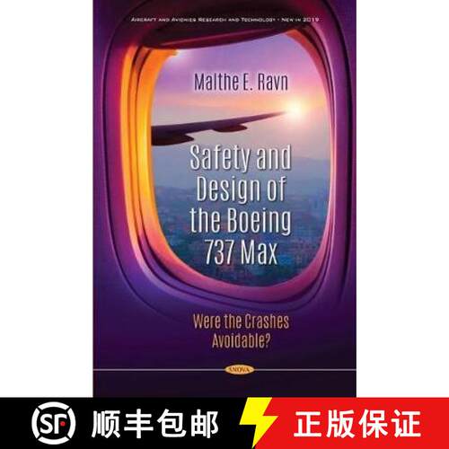 【3-4周达】精装 Safety and Design of the Boeing 737 Max: Were the Crashes Avoidable? [9781536179026]