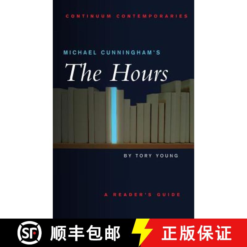 【3-4周达】Michael Cunningham's The Hours: A Reader's Guide [9780826414762]