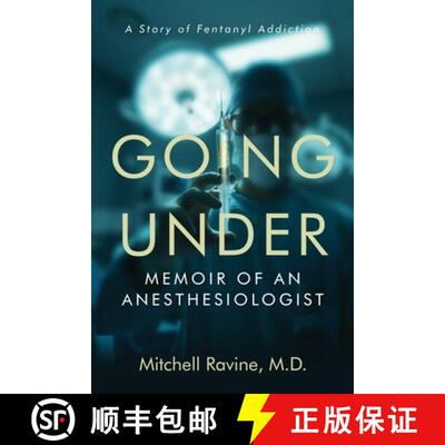 【3-4周达】Going Under: Memoir of an Anesthesiologist [9781967458547]