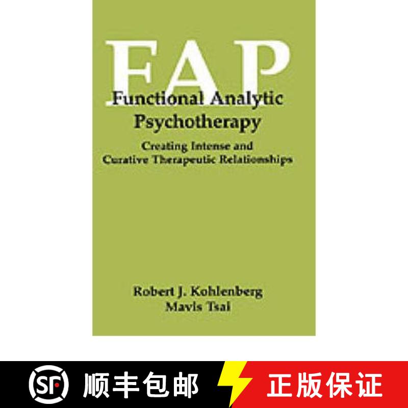 【3-4周达】Functional Analytic Psychotherapy: Creating Intense and Curative Therapeutic Relationships [9780306438578]