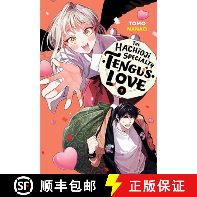 【3-4周达】The Hachioji Specialty: Tengu's Love, Vol. 1: Volume 1 [9781975380328]