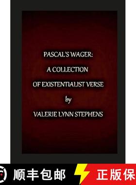 【3-4周达】Pascal's Wager: A Collection of Existentialist Verse [9781312745506]