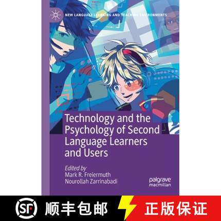 【3-4周达】Technology and the Psychology of Second Language Learners and Users [9783030342142]