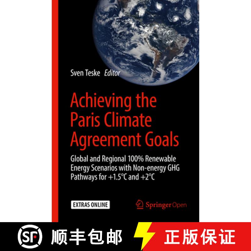 【4周达】Achieving the Paris Climate Agreement Goals: Global and Regional 100% Renewable Energy Scena... [9783030058425]