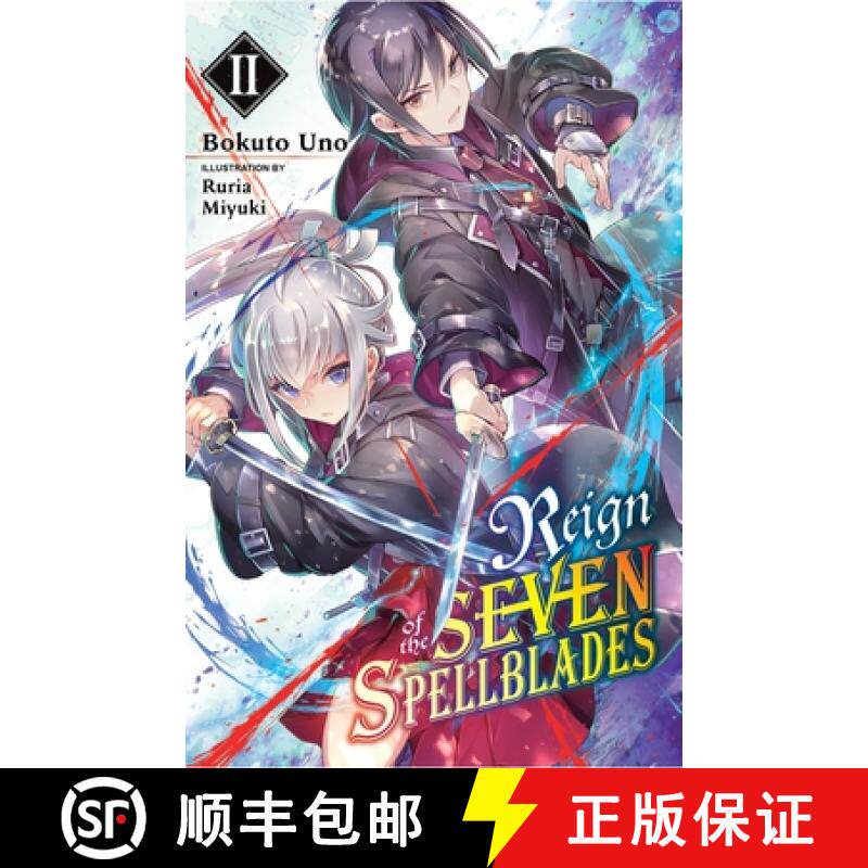 【3-4周达】Reign of the Seven Spellblades, Vol. 2 (Light Novel): Volume 2 [9781975317201]