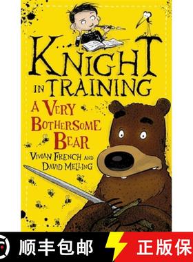 【3-4周达】Knight in Training: A Very Bothersome Bear: Book 3 [9781444922301]