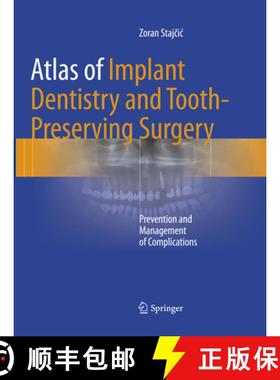 【3-4周达】Atlas of Implant Dentistry and Tooth-Preserving Surgery: Prevention and Management of Comp... [9783319825038]