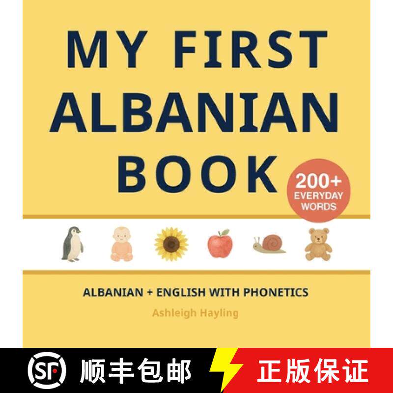 【3-4周达】My First Albanian Book: Bilingual Albanian-English first words book for children with phon... [9781918471199]