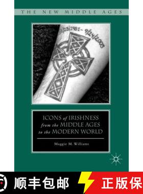 【3-4周达】Icons of Irishness from the Middle Ages to the Modern World [9780230103207]